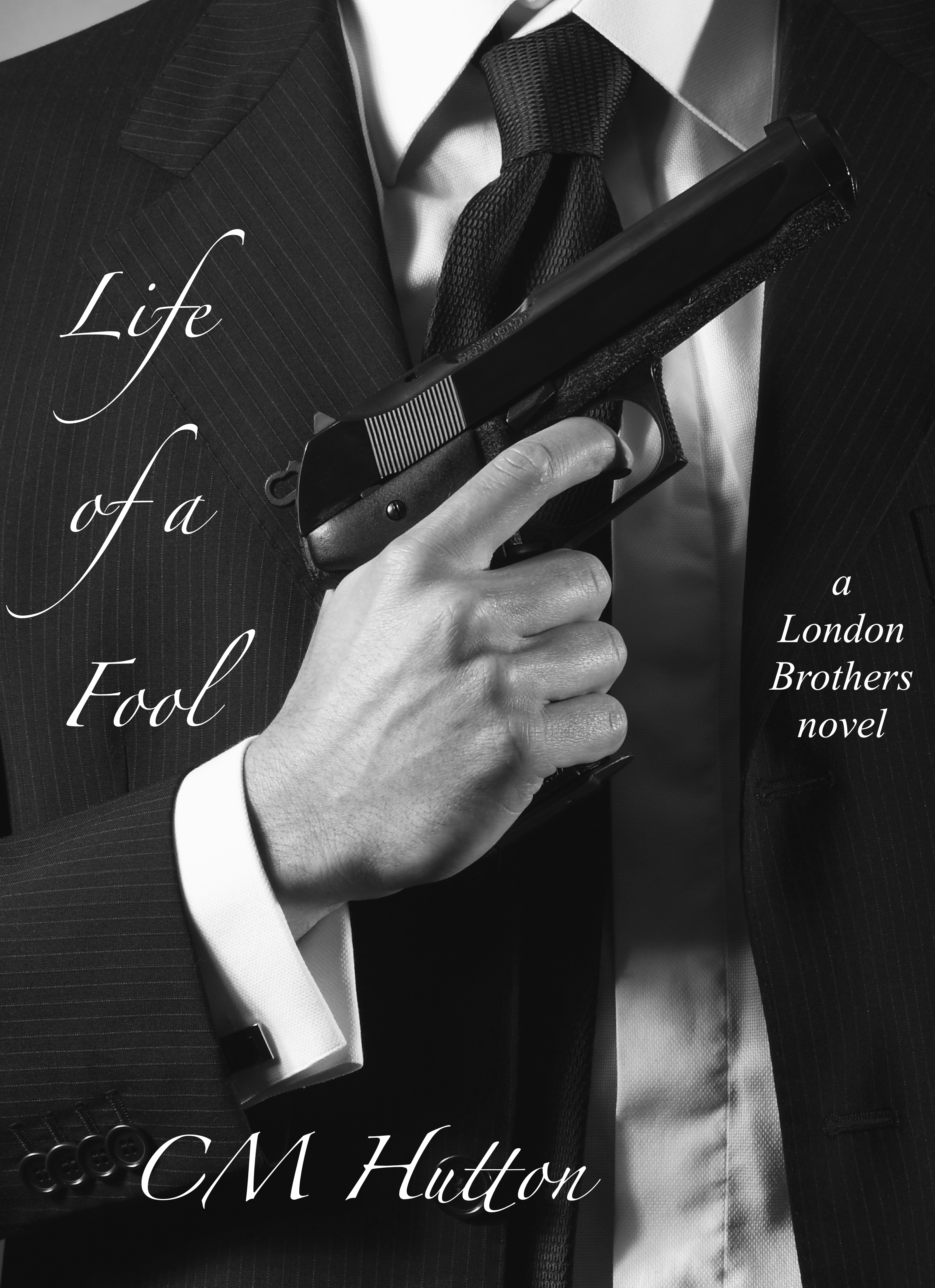 CMHutton-LifeOfAFool(LondonBrothers, Book2)
